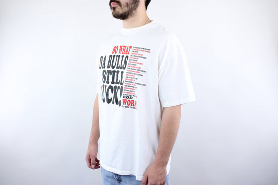 Vintage 90s so what da bulls still suck! tee